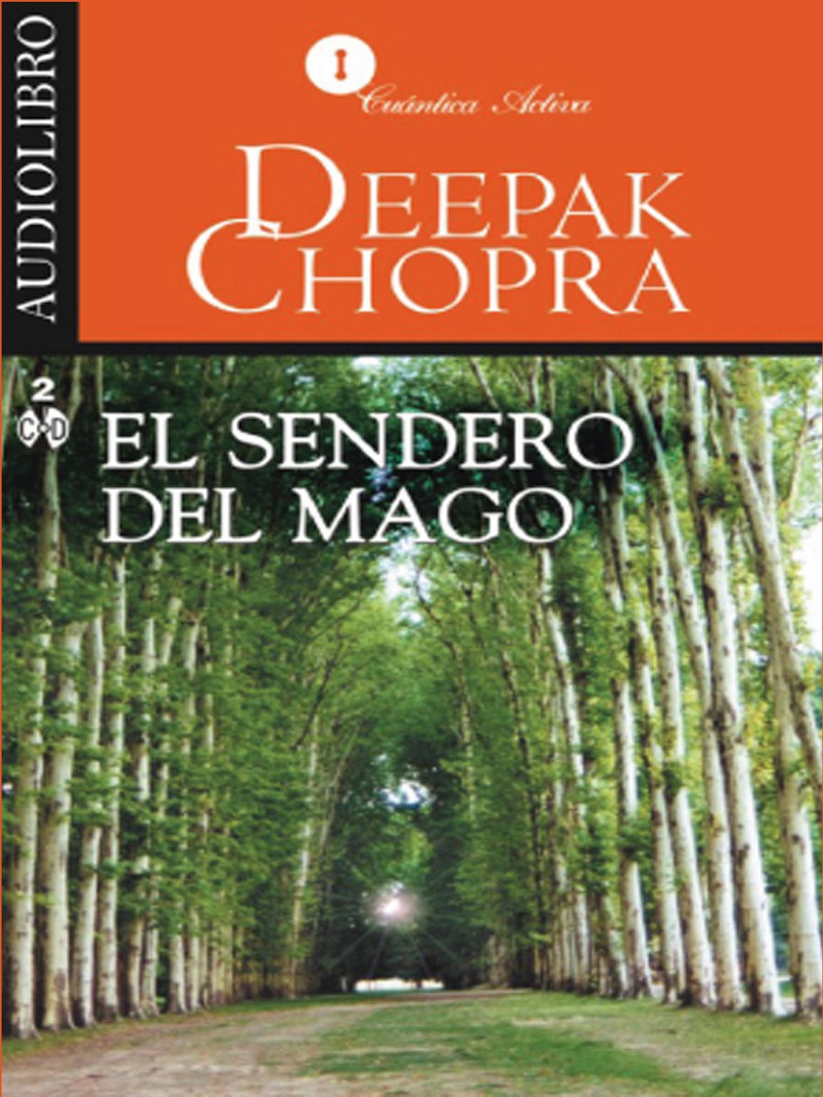 El Sendero del Mago – Deepak&nbsp;Chopra