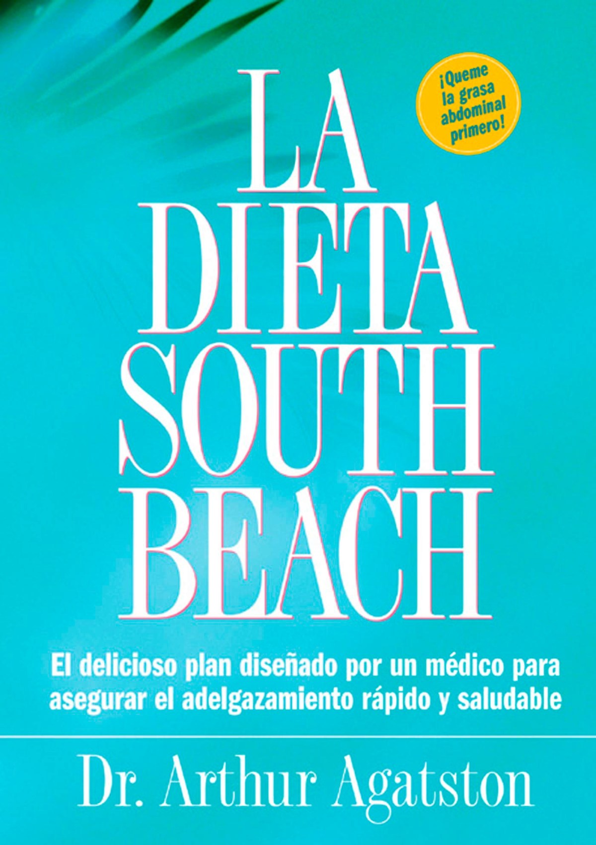 La Dieta South Beach-Dr Arthur&nbsp;Agatston