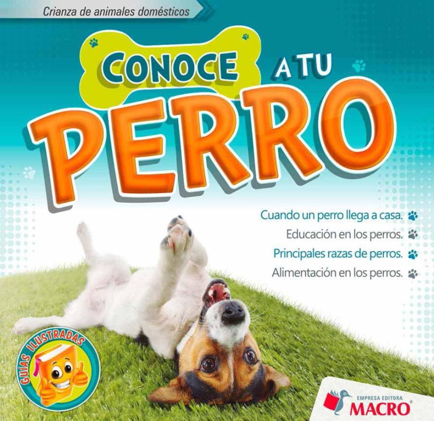 Conoce a tu perro –&nbsp;Macro