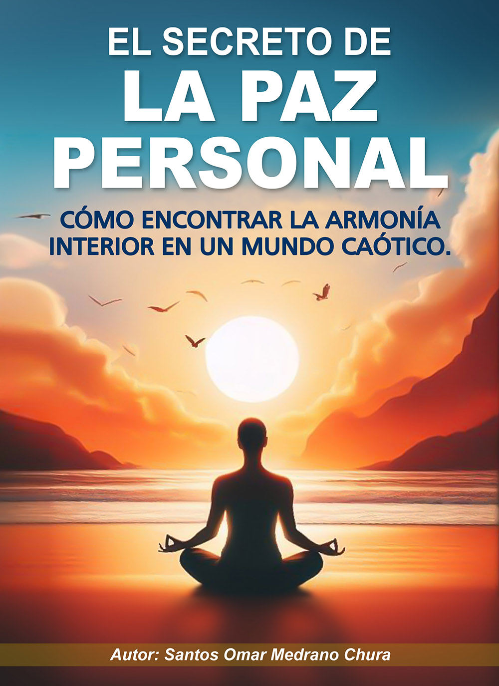 El secreto de la paz&nbsp;personal